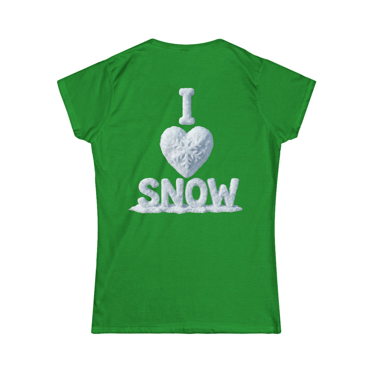 Color: Irish Green | I Love Snow Women's Tee
