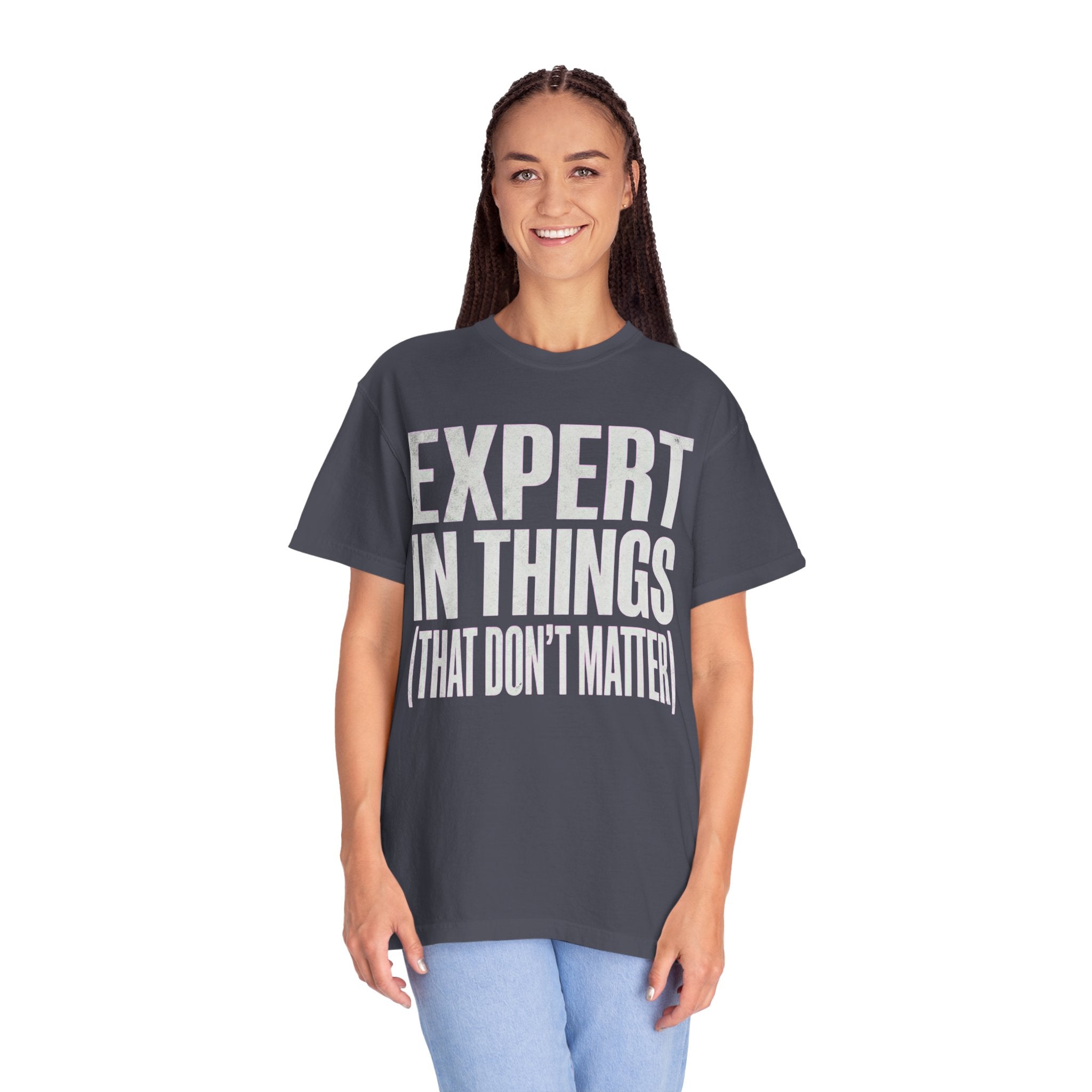 "Expert In Things" Unisex Garment-Dyed Tee