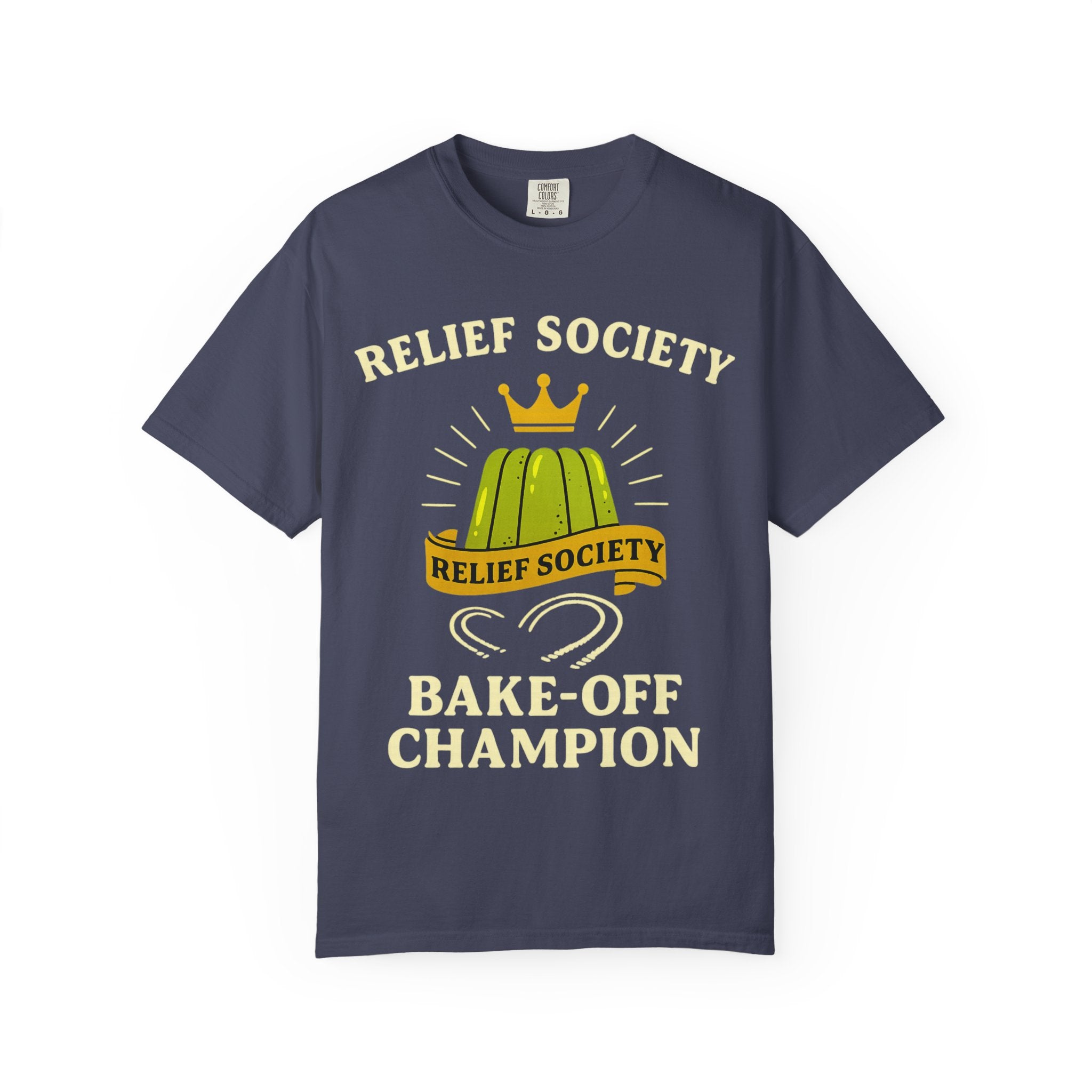 "Relief Society Bake-Off Champion" Unisex Garment-Dyed T-shirt
