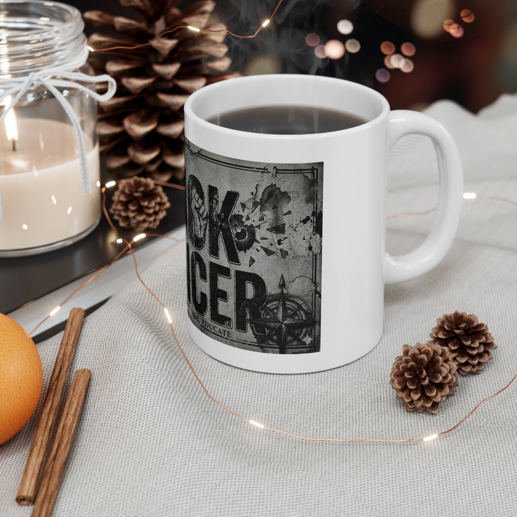 Cancer Can Fuck Right Off | 11oz Mug