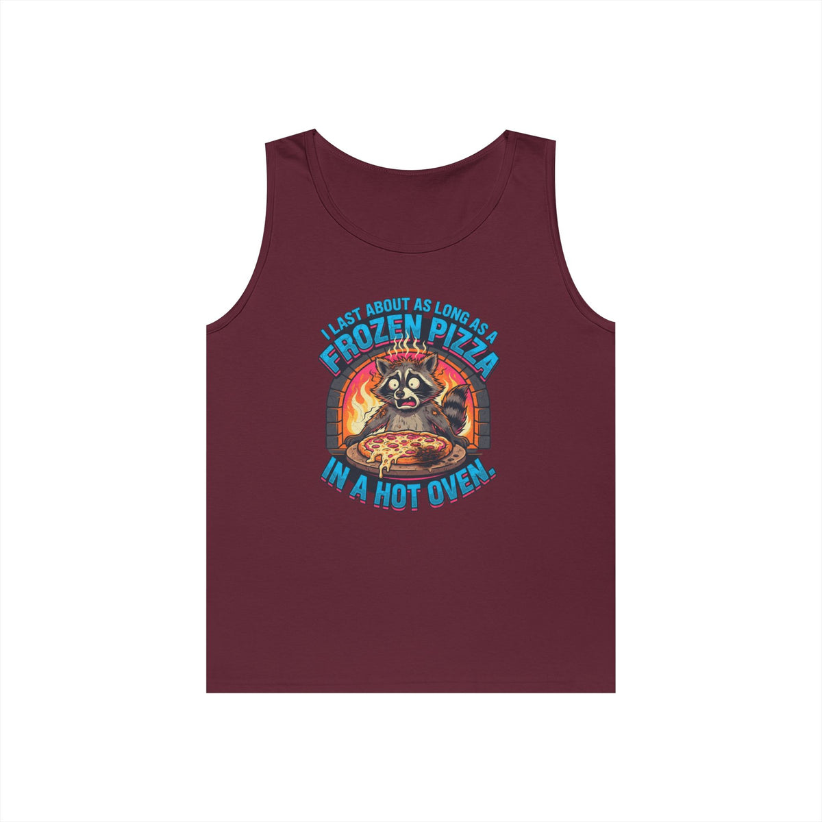 Color: Maroon | Frozen Pizza in a Hot Oven Tank Top