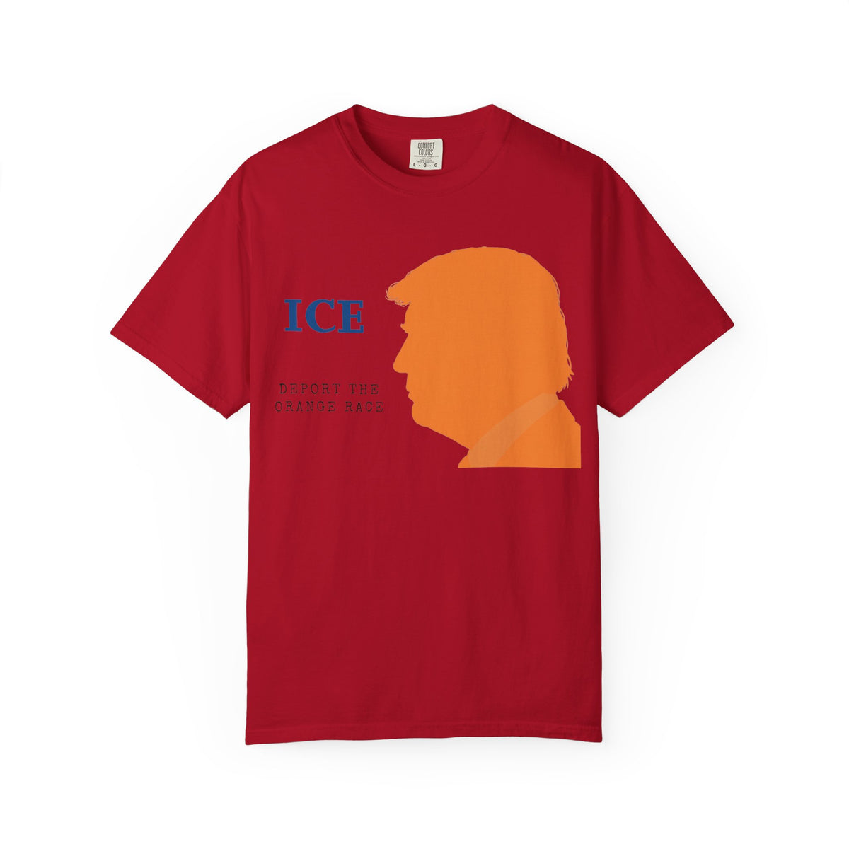 Color: Red | Deport the Orange Race Unisex Garment-Dyed T-shirt