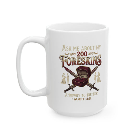 "Good Book Series 200 Foreskins" White Ceramic Mug