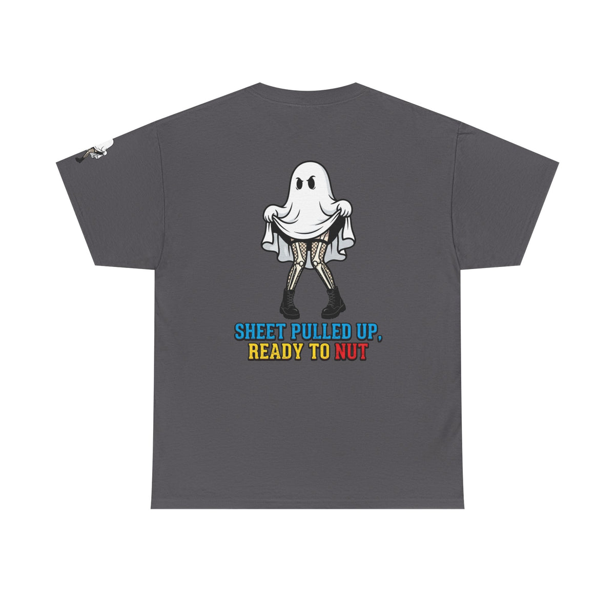 Color: Charcoal | Sheet Pulled Up Ready to Nut Premium Graphic Tee