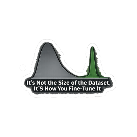 It's About the Size of Your Data Set | Kiss-Cut Sticker — AttitudeShirts