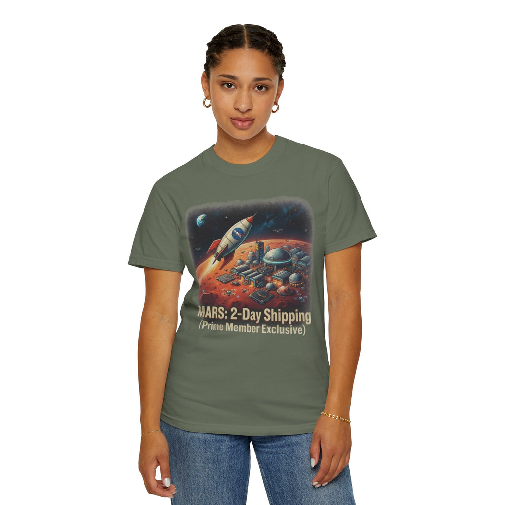 "Mars 2 Day Shipping" Unisex Garment-Dyed Tee