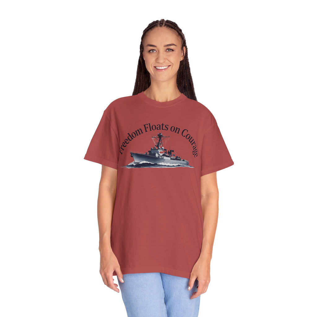 "Freedom Floats on Courage" Unisex Garment-Dyed T-shirt