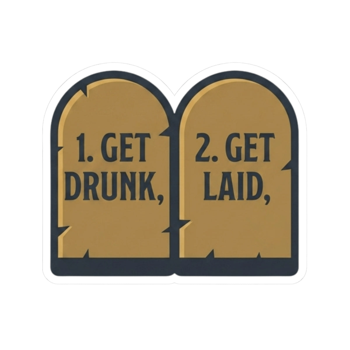 "11th and 12th Commandment" Sticker