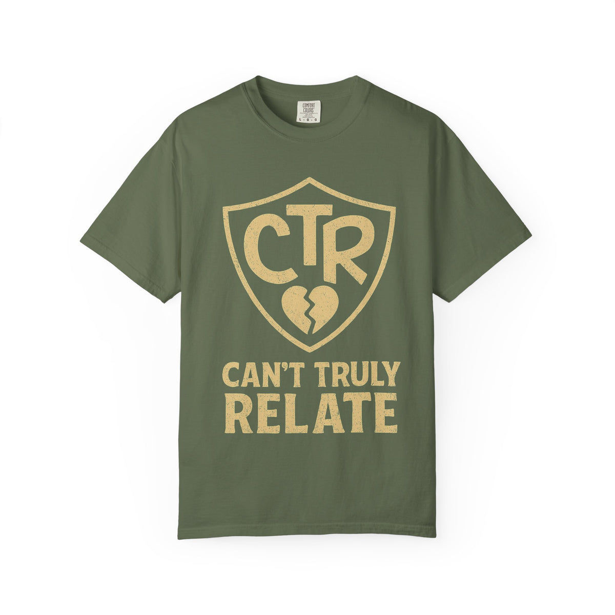 Color: Sage | CTR: Can't Truly Relate Unisex Garment-Dyed T-shirt