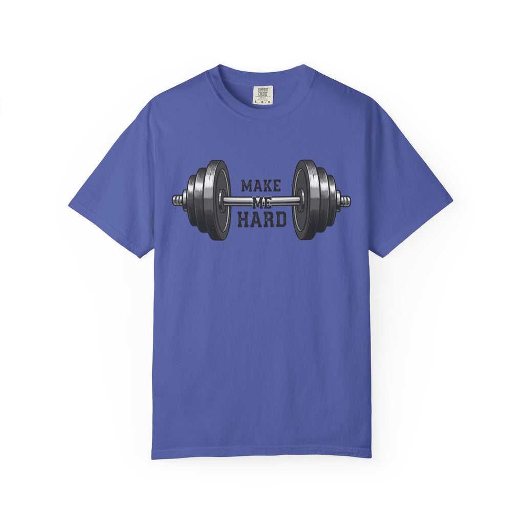 Make Me Hard - Morning Demands | Garment-Dyed Tee — AttitudeShirts