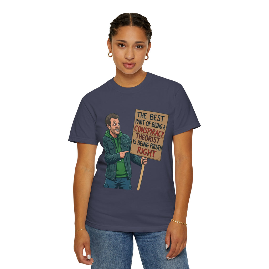 "Conspiracy Theorist" Unisex Garment-Dyed Tee
