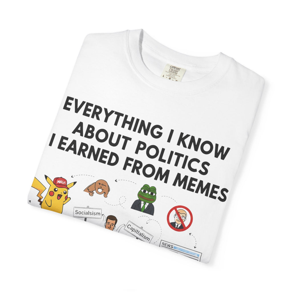 "Advanced Degrees in Memes" Unisex Garment-Dyed T-shirt