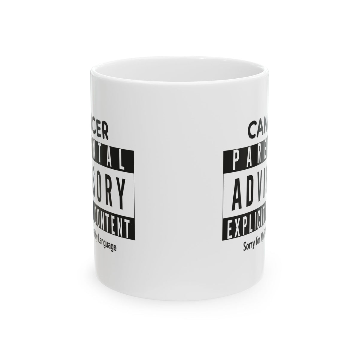 "Sorry For My Filthy Language" White Ceramic Mug