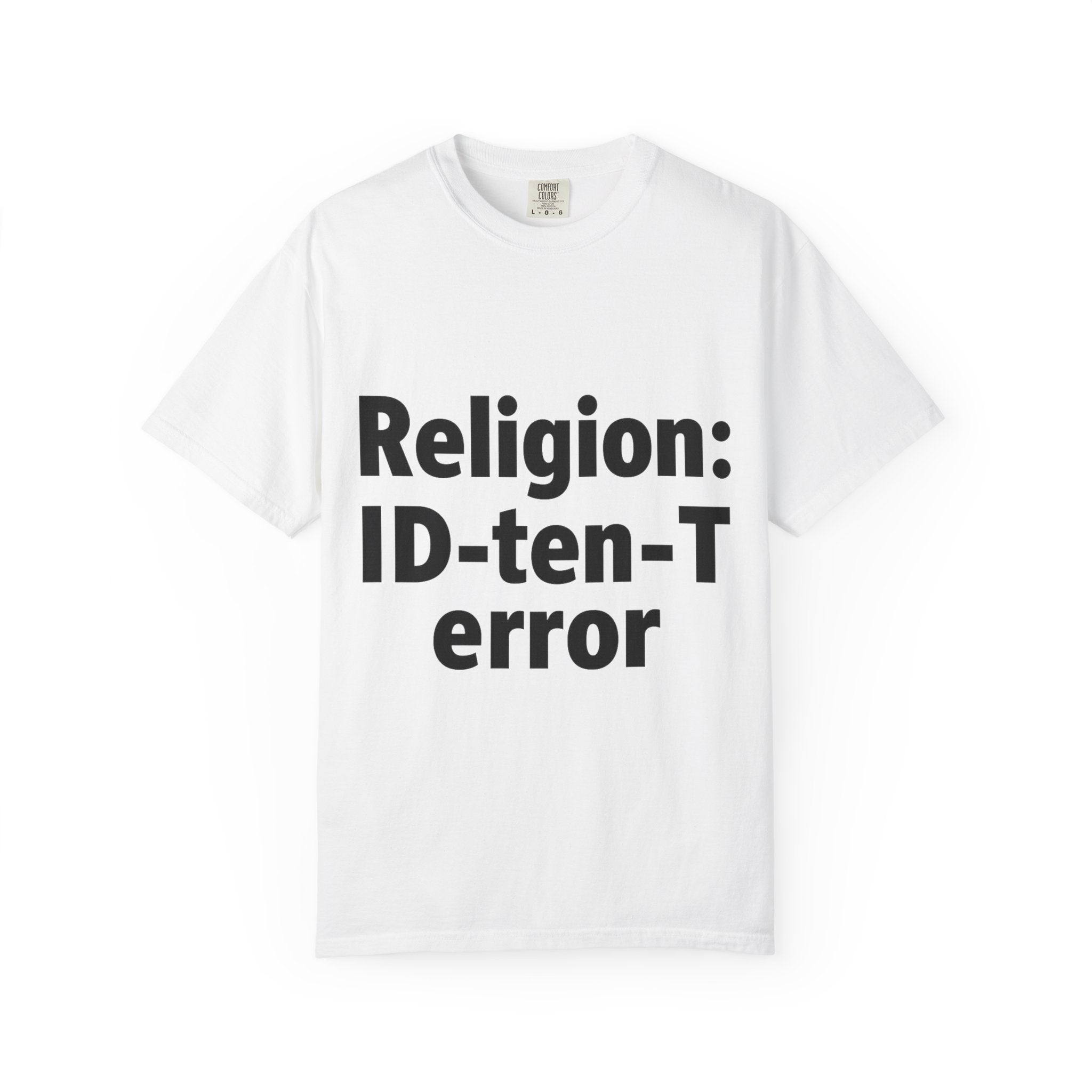 "Religion ID-Ten-T error(2)" Unisex Garment-Dyed T-shirt