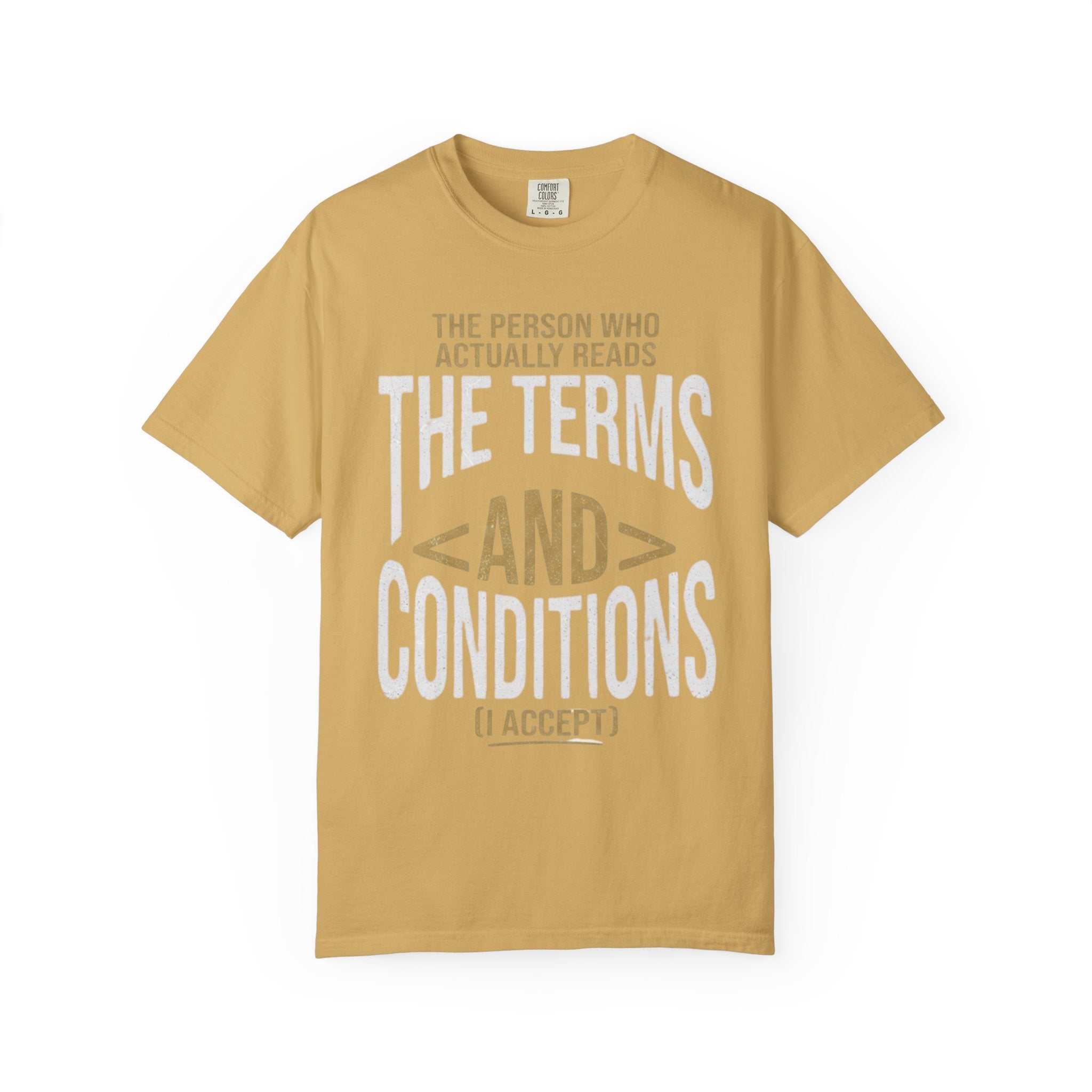 "Terms and Conditions" Unisex Garment-Dyed Tee