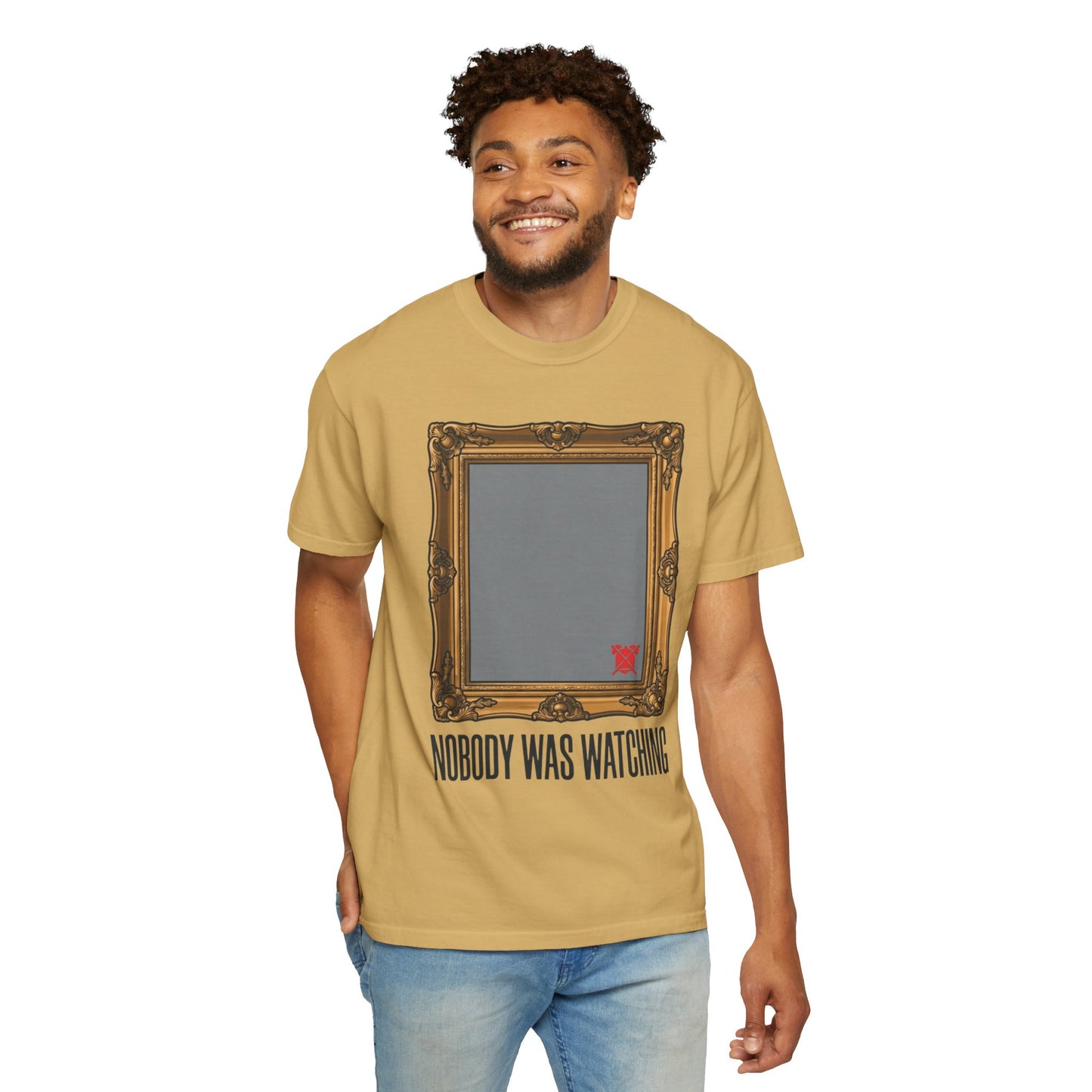 "Nobody Was Watching" Unisex Garment-Dyed Tee