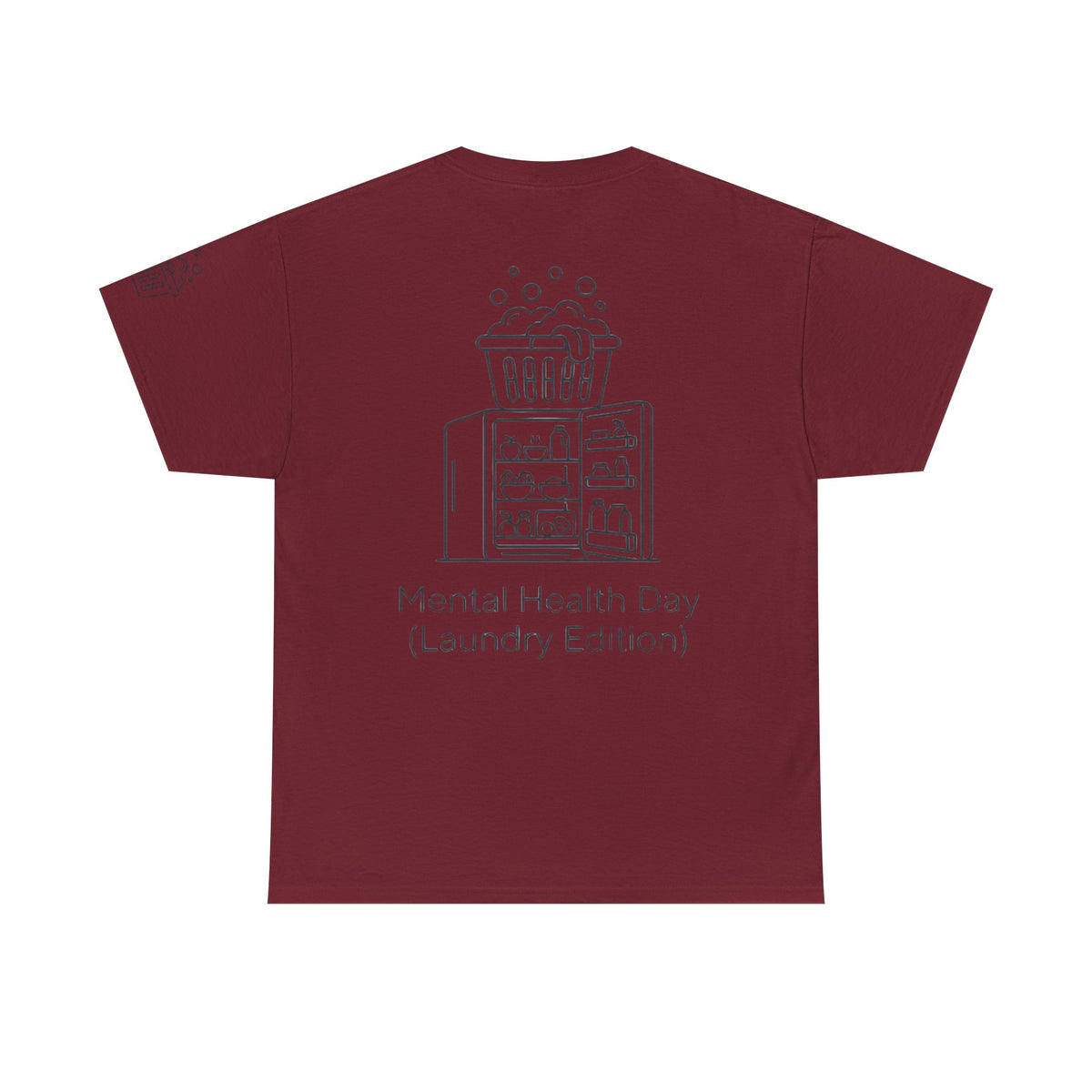 Color: Garnet | Mental Health Day - Laundry Edition Premium Graphic Tee