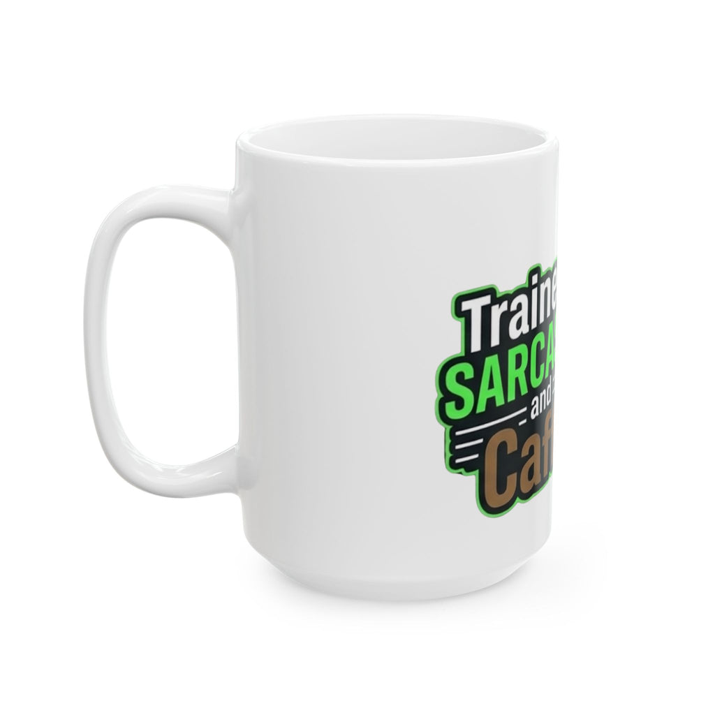 "Trained on Sarcasm" White Ceramic Mug