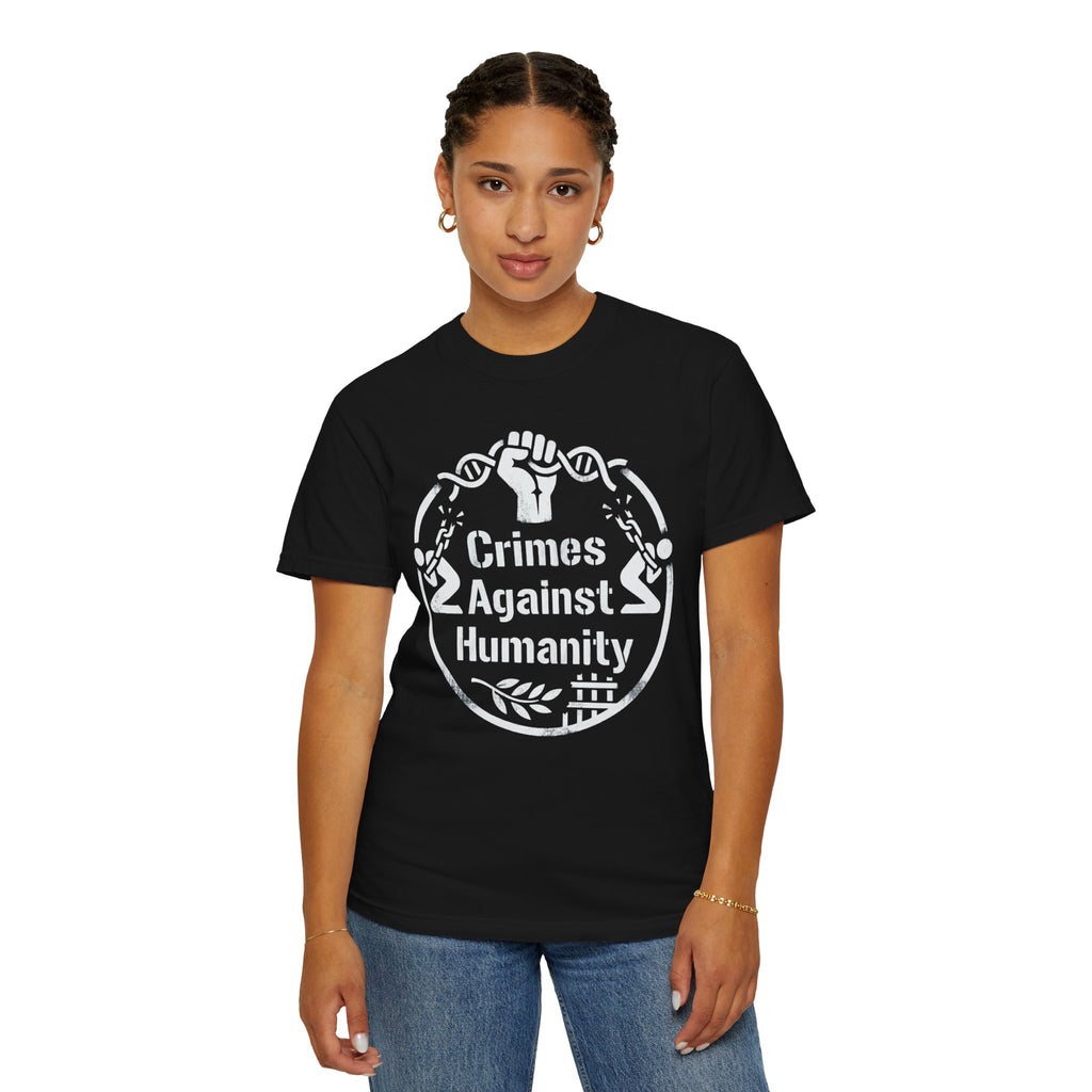 "Crimes Against Humanity" Unisex Garment-Dyed Tee