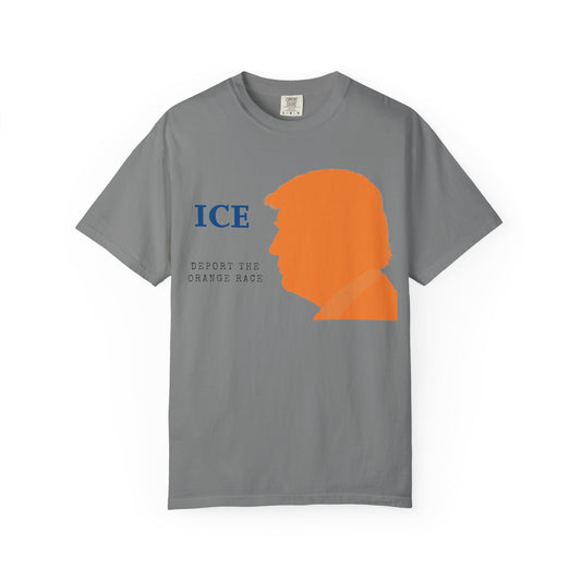 "Deport the Orange Race" Unisex Garment-Dyed T-shirt