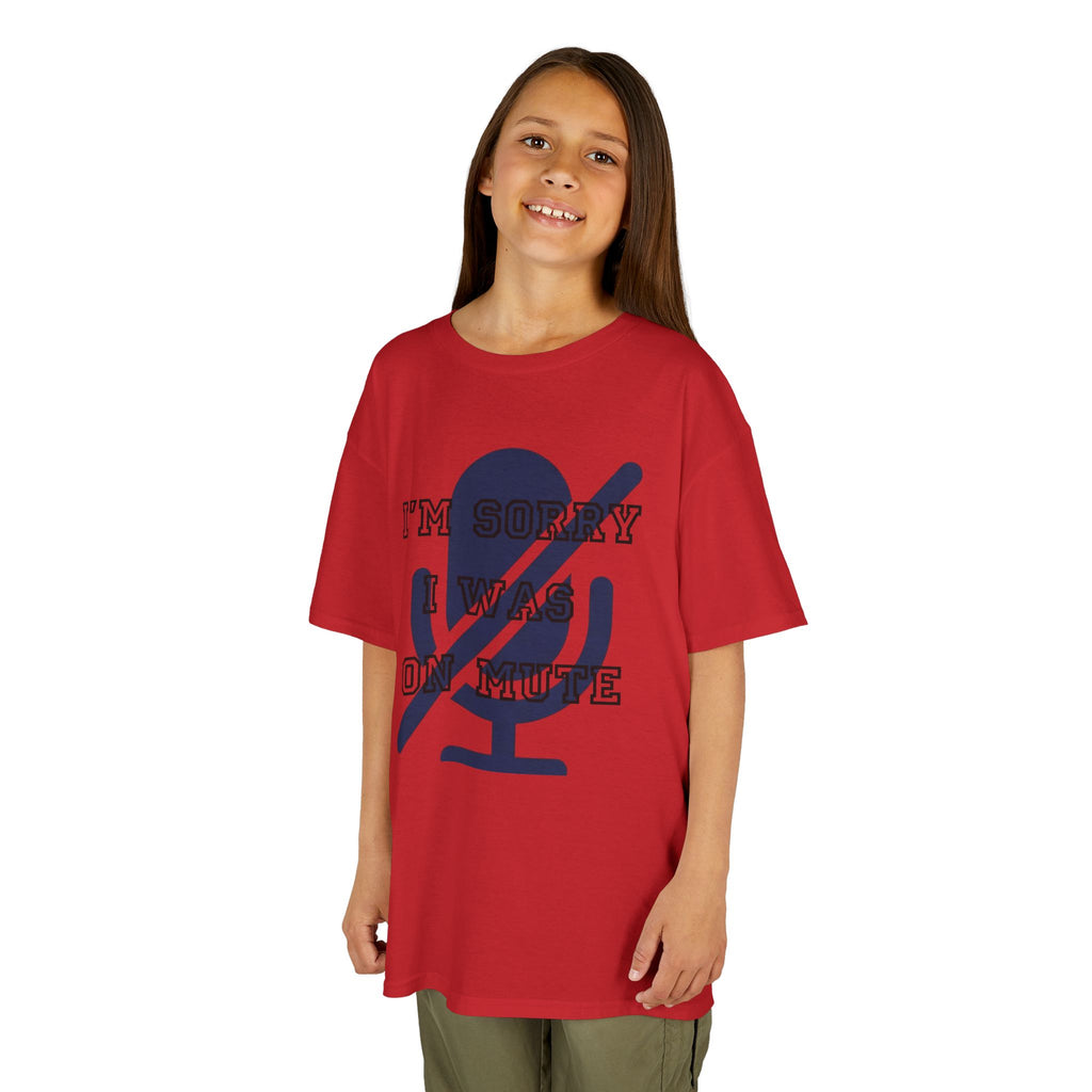 "I'm Sorry I Was On Mute" Kids Tee