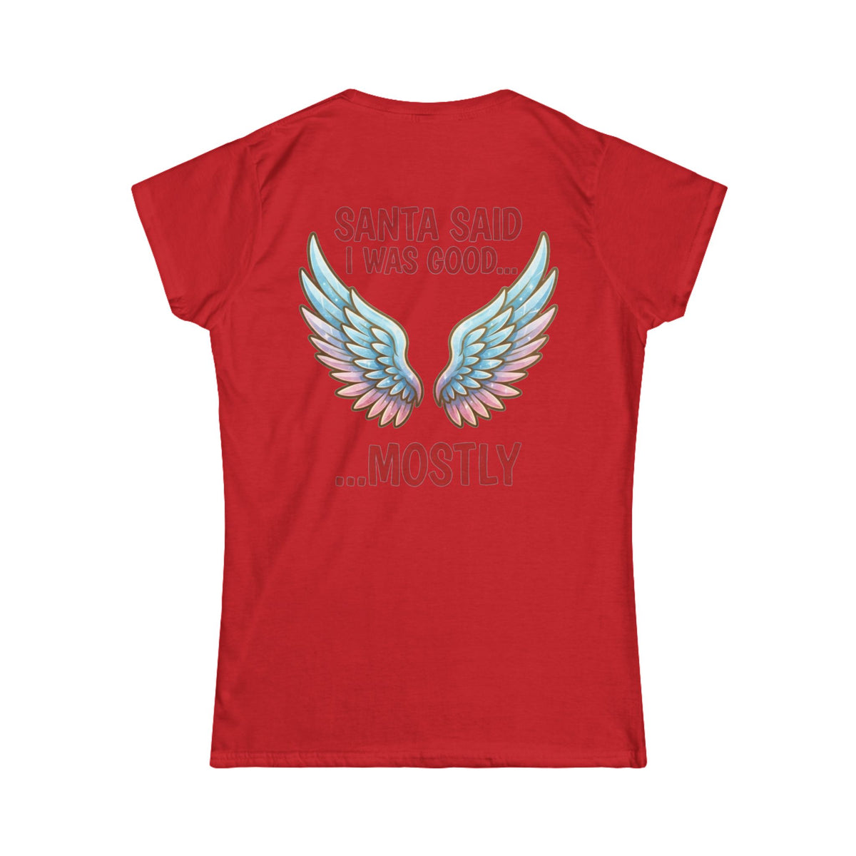 Color: Red | Santa Said I Was Good Women's Tee
