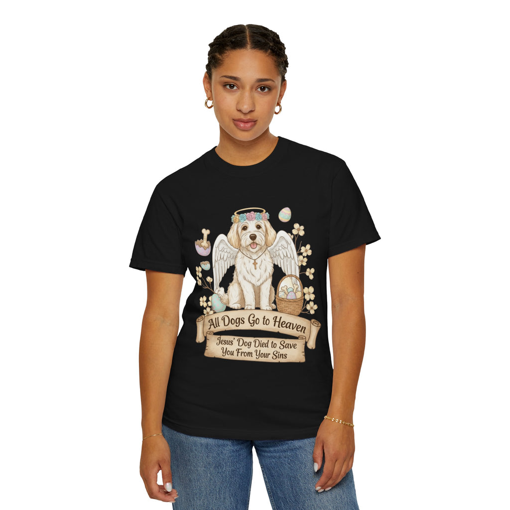 "All Dogs Go to Heaven 2" Unisex Garment-Dyed T-shirt