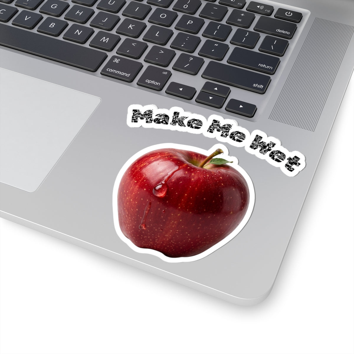 "Make Me Wet" Sticker — Main