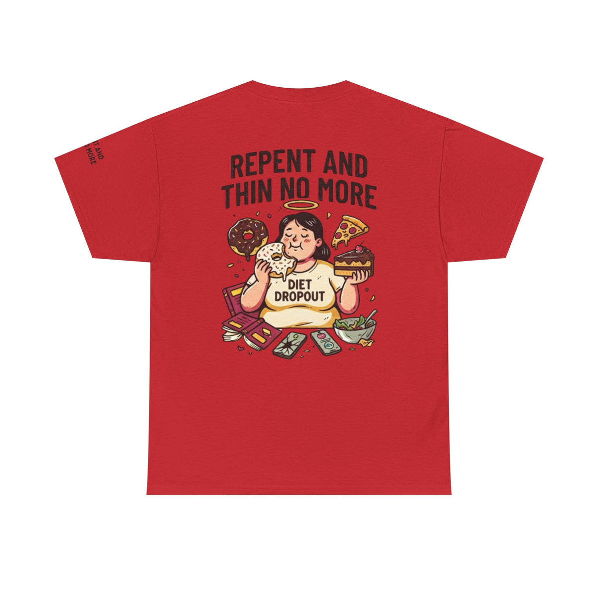 Color: Red | Repent and Thin No More Premium Graphic Tee
