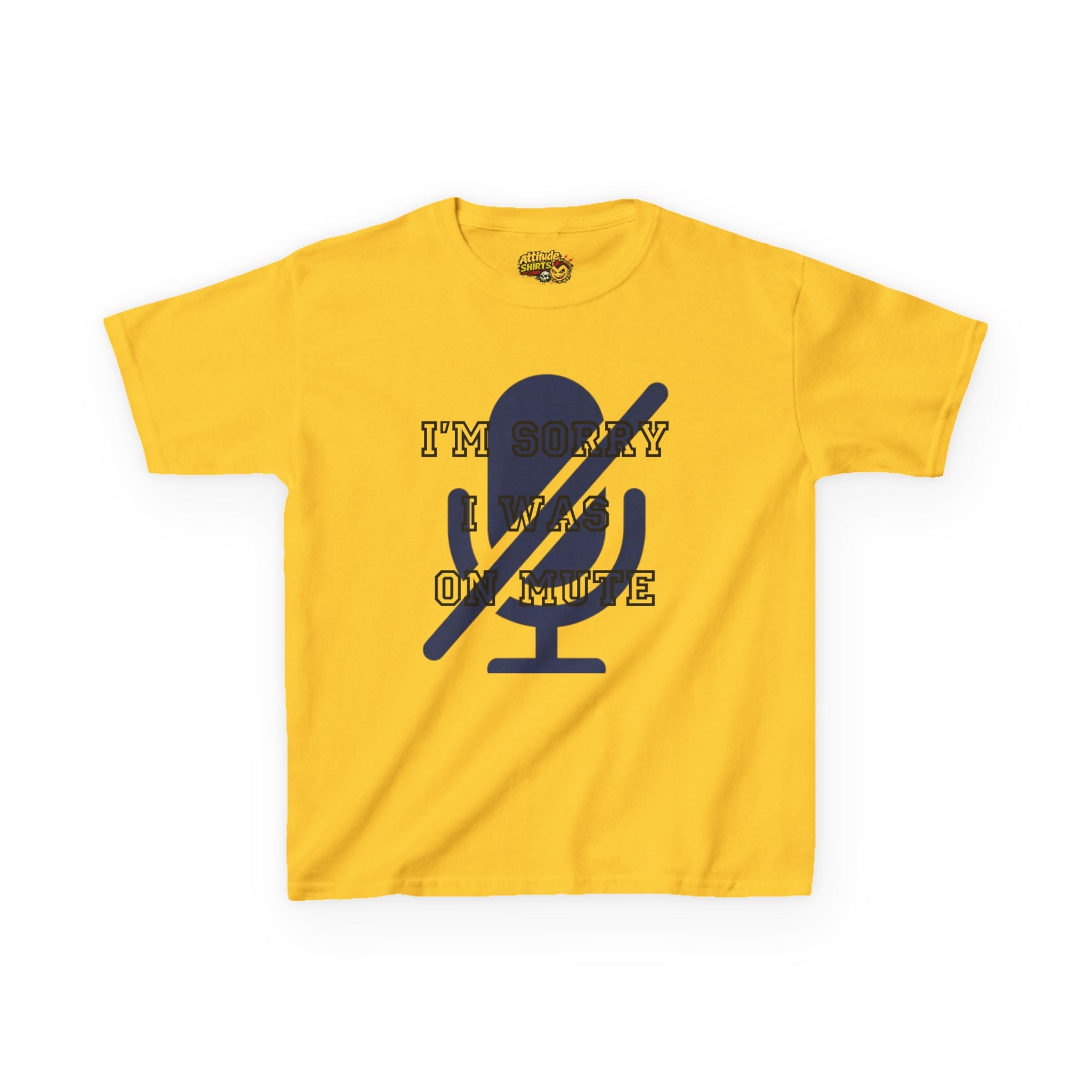 "I'm Sorry I Was On Mute" Kids Tee