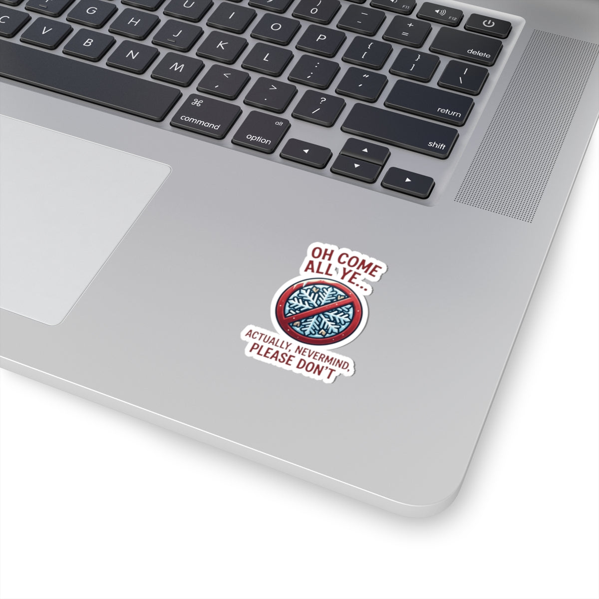"Oh Come All Ye" Sticker — Main