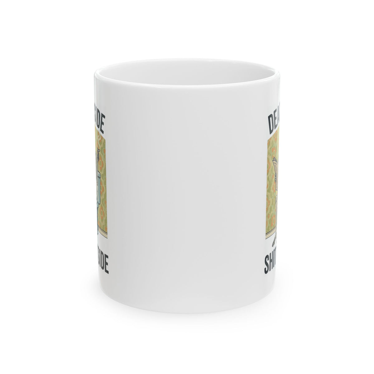 "Dead Inside Shit Outside" White Ceramic Mug