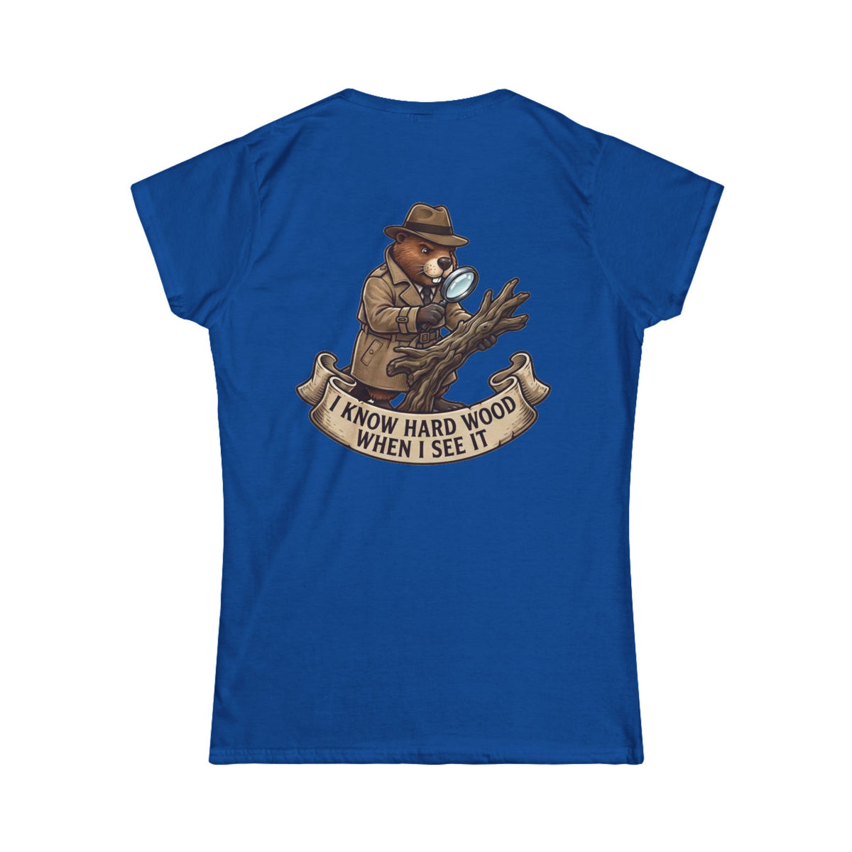 Color: Royal | I Know Hard Wood Women's Tee