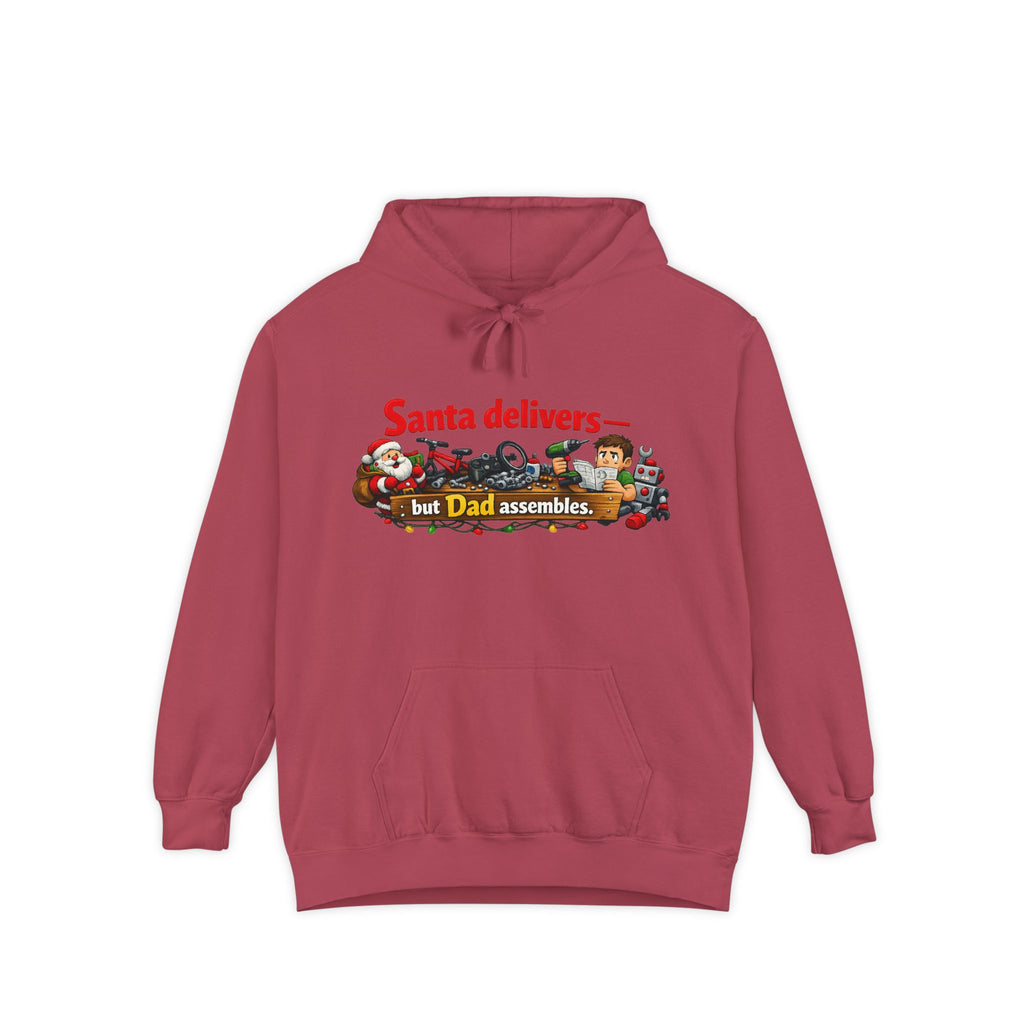 Santa's Easy Job - Dad's Assembly Hell | Garment-Dyed Hoodie — AttitudeShirts