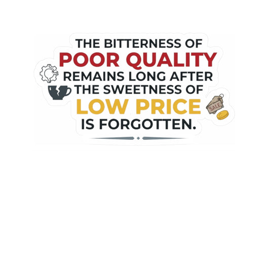 "Bitterness of Poor Quality" Sticker — Main