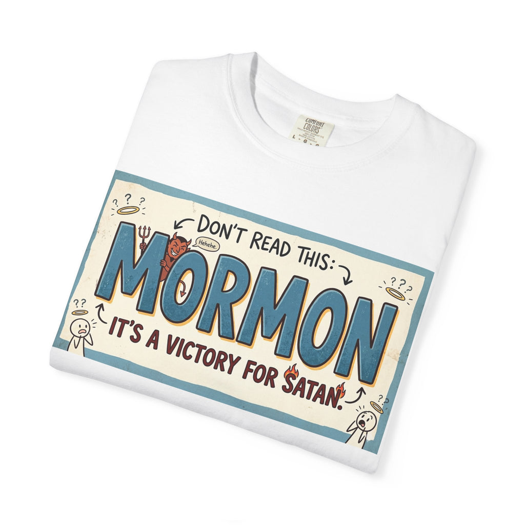 "Victory for Satan T-Shirt" Unisex Garment-Dyed T-shirt