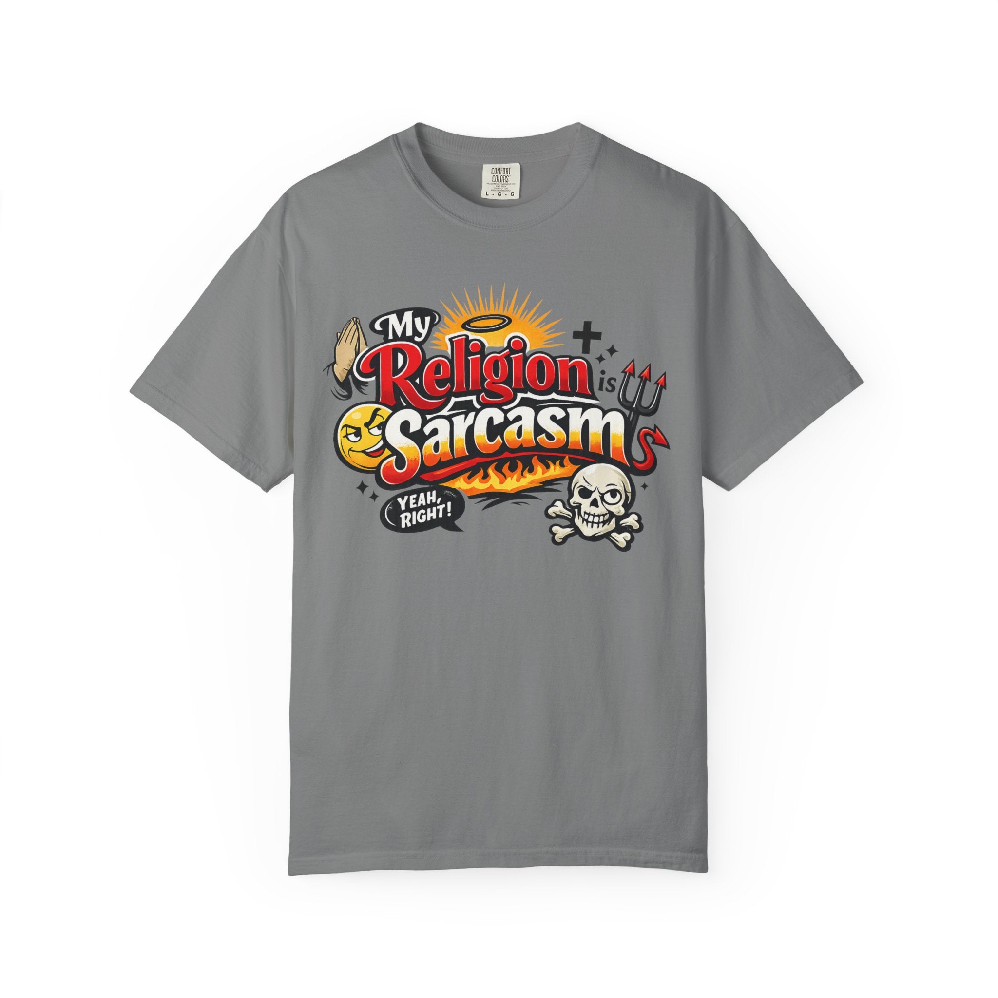 Holy Sarcasm | Garment-Dyed Tee — AttitudeShirts