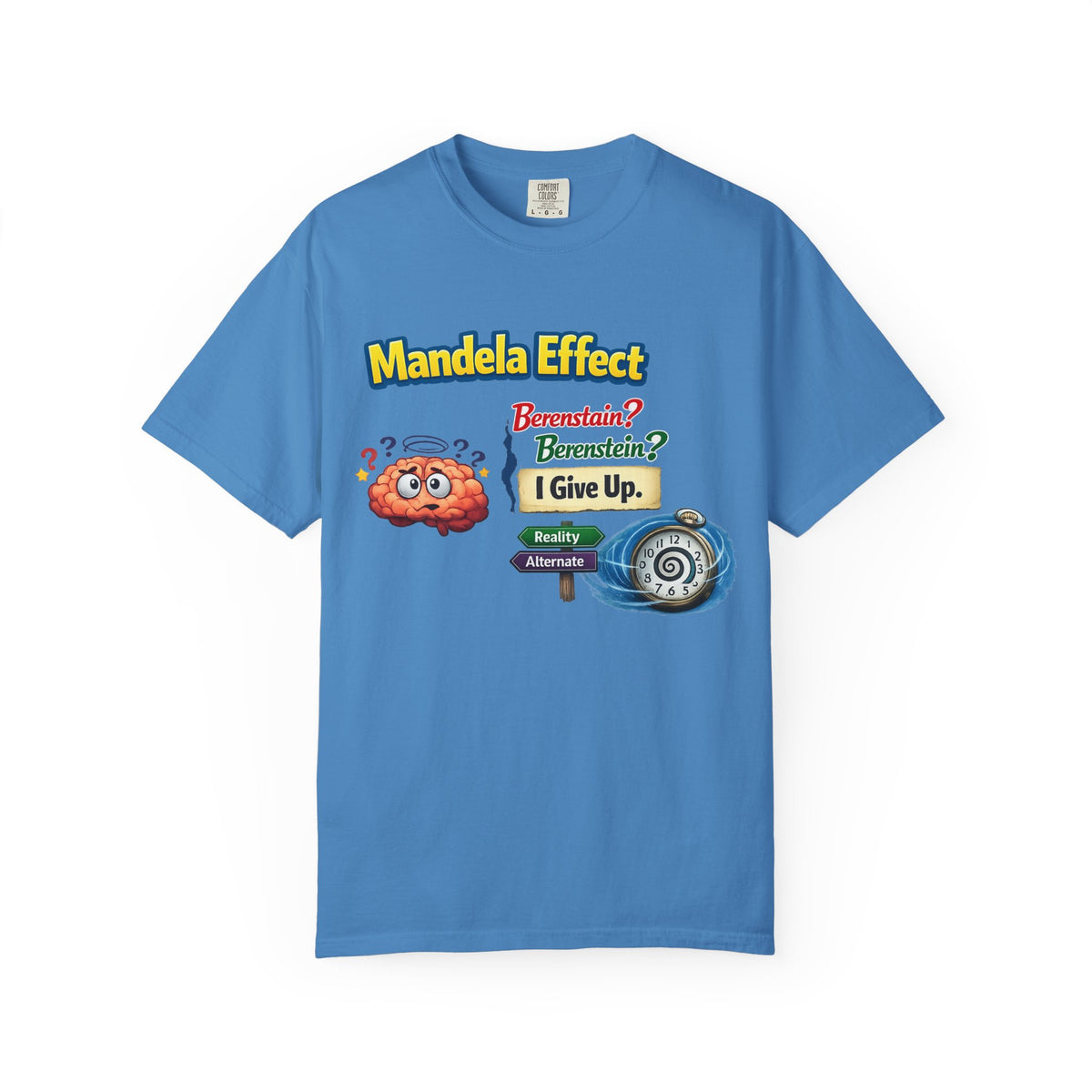 Color: Royal Caribe | Wait, That's Not How I Remember It | Garment-Dyed Tee — AttitudeShirts