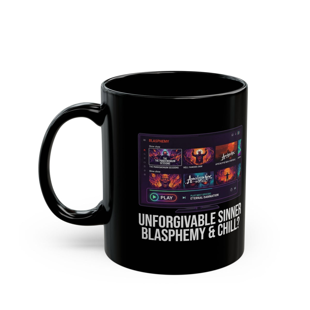 "Good Book Series Blasphemy & Chill" Black Ceramic Mug