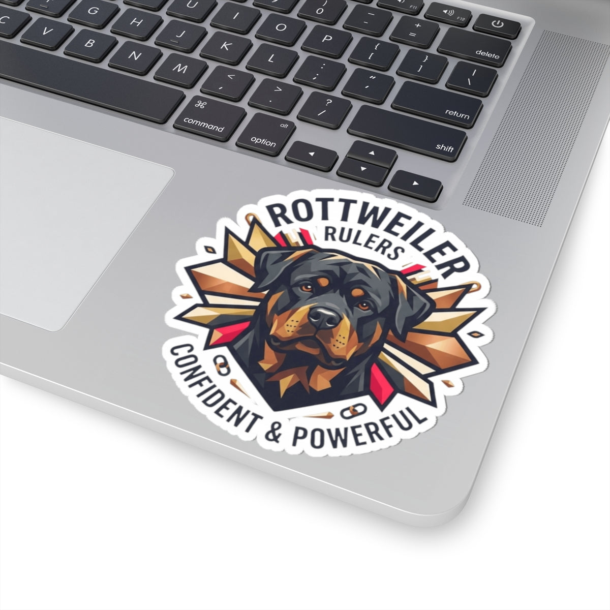 "Rottweiler Rulers Confident Powerful" Sticker — Main