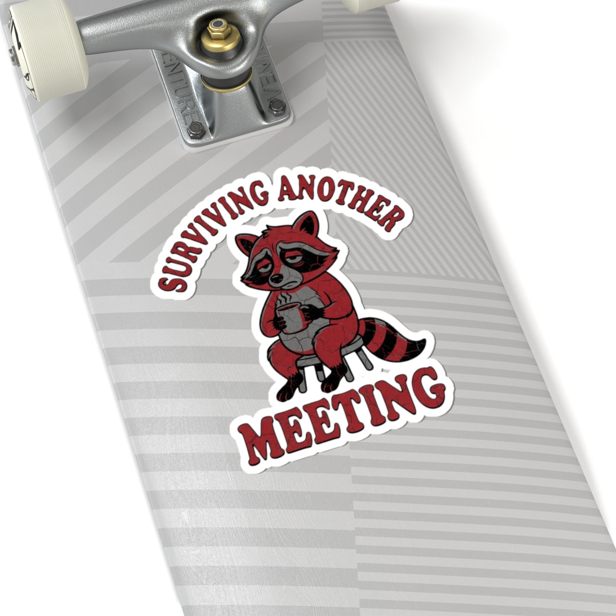 "Surviving Another Meeting" Sticker — Main
