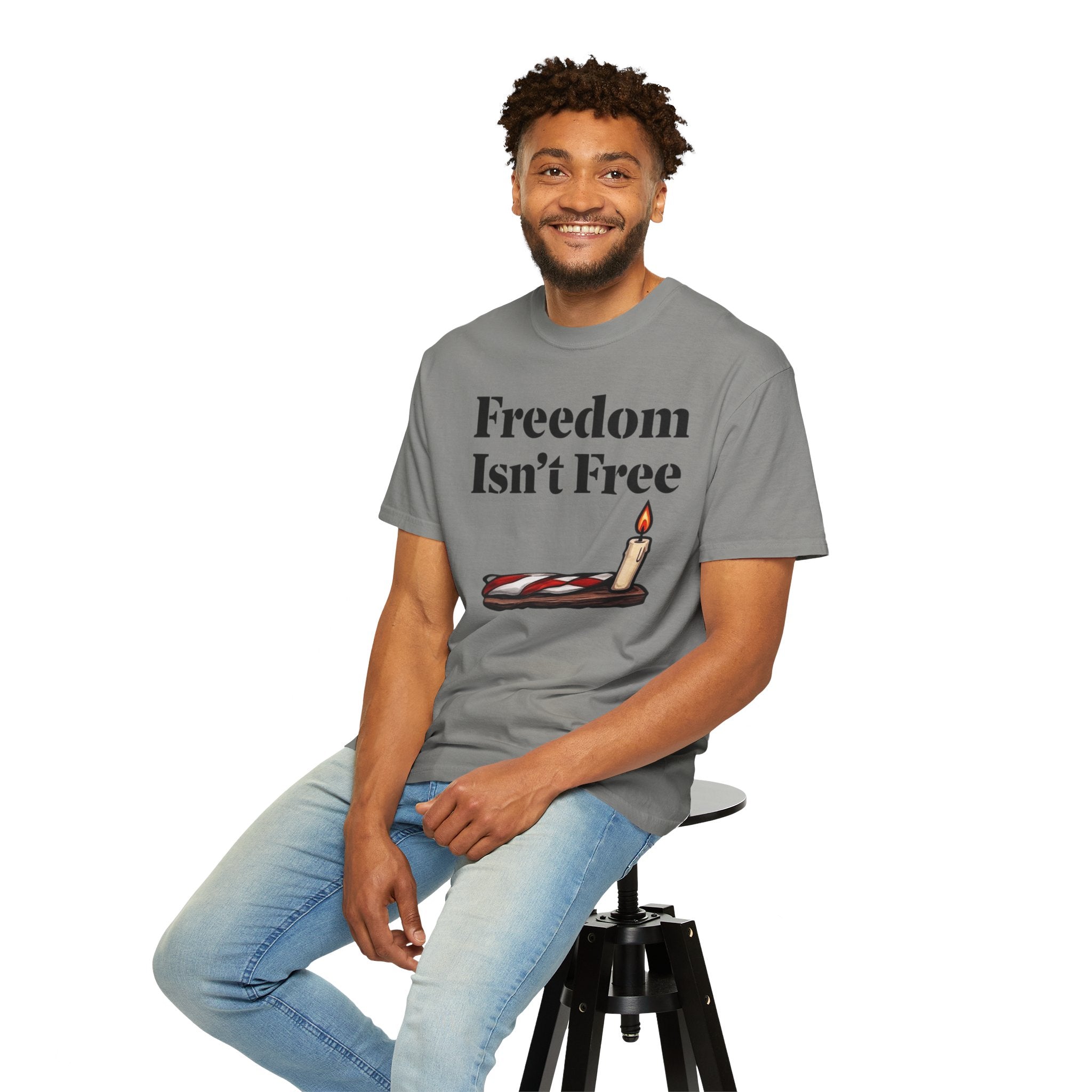 "Freedom Isn't Free-2" Unisex Garment-Dyed T-shirt