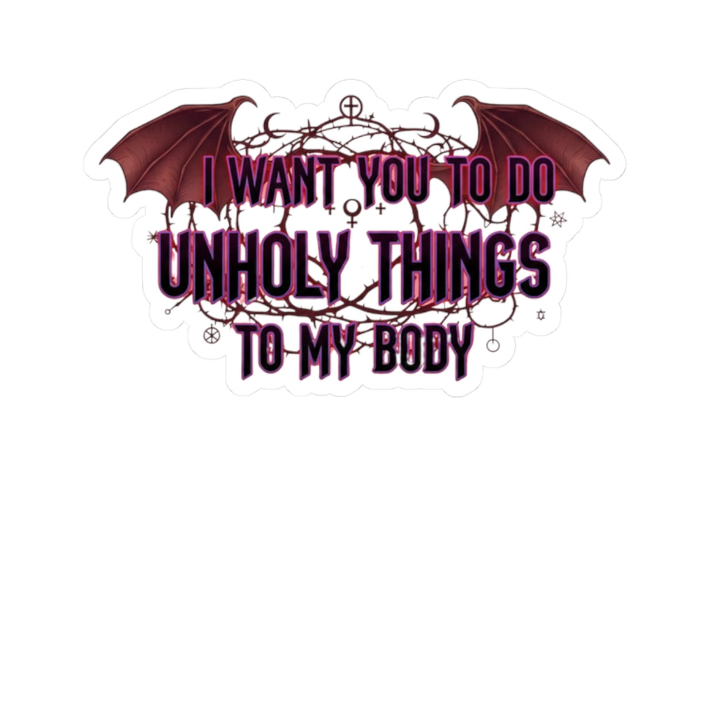 Unholy Things – Sin Responsibly | Kiss-Cut Sticker — AttitudeShirts