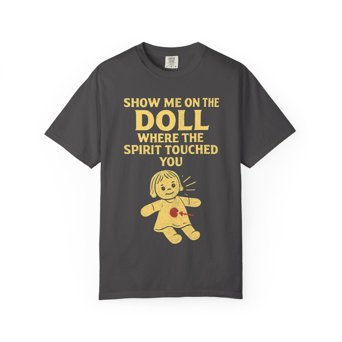 Color: Graphite | Show Me On The Doll Unisex Garment-Dyed T-shirt