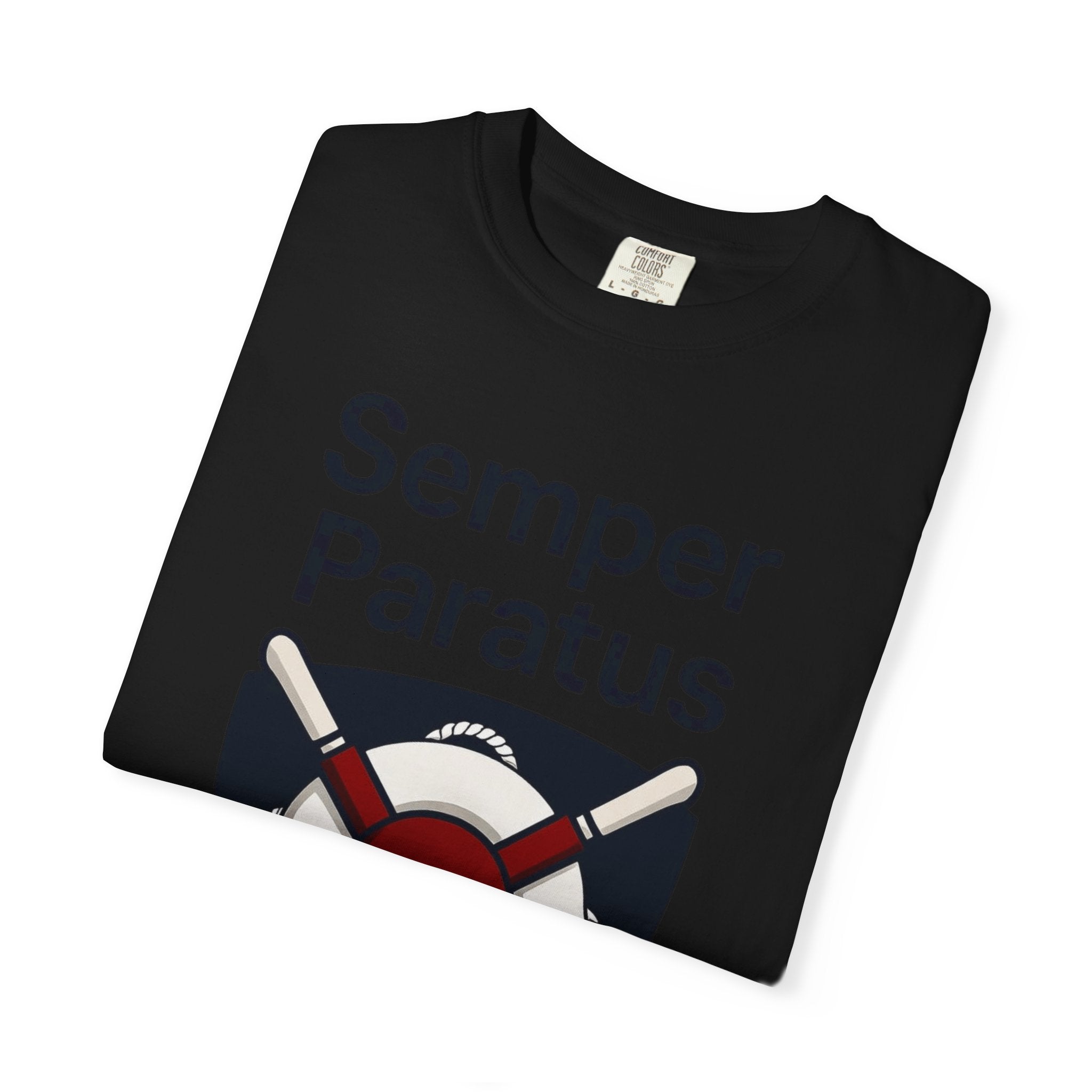 "Semper Paratus" Unisex Garment-Dyed T-shirt