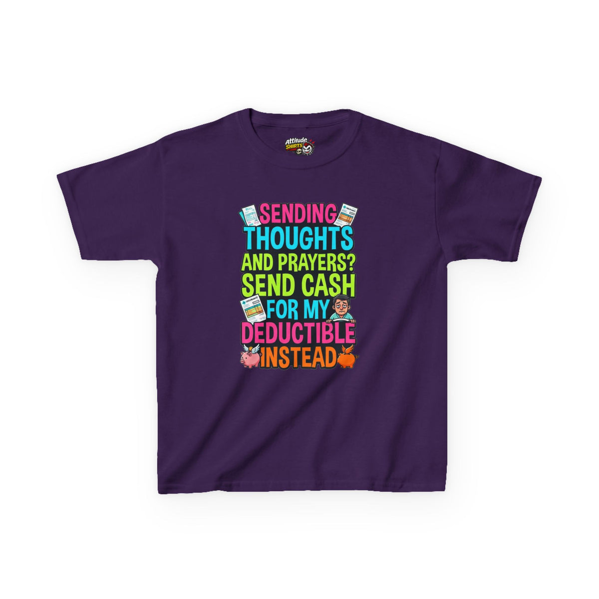 Cash For My Deductible Kids Tee