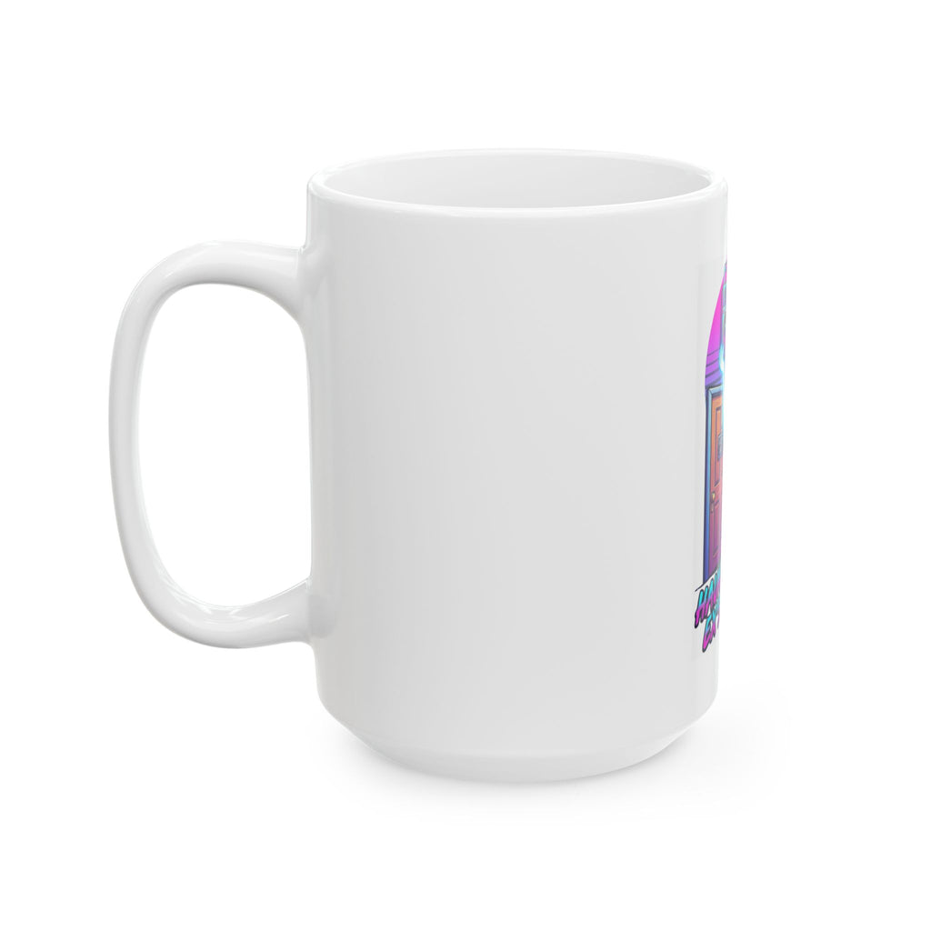 "Haunting Your Ex's Dreams" White Ceramic Mug