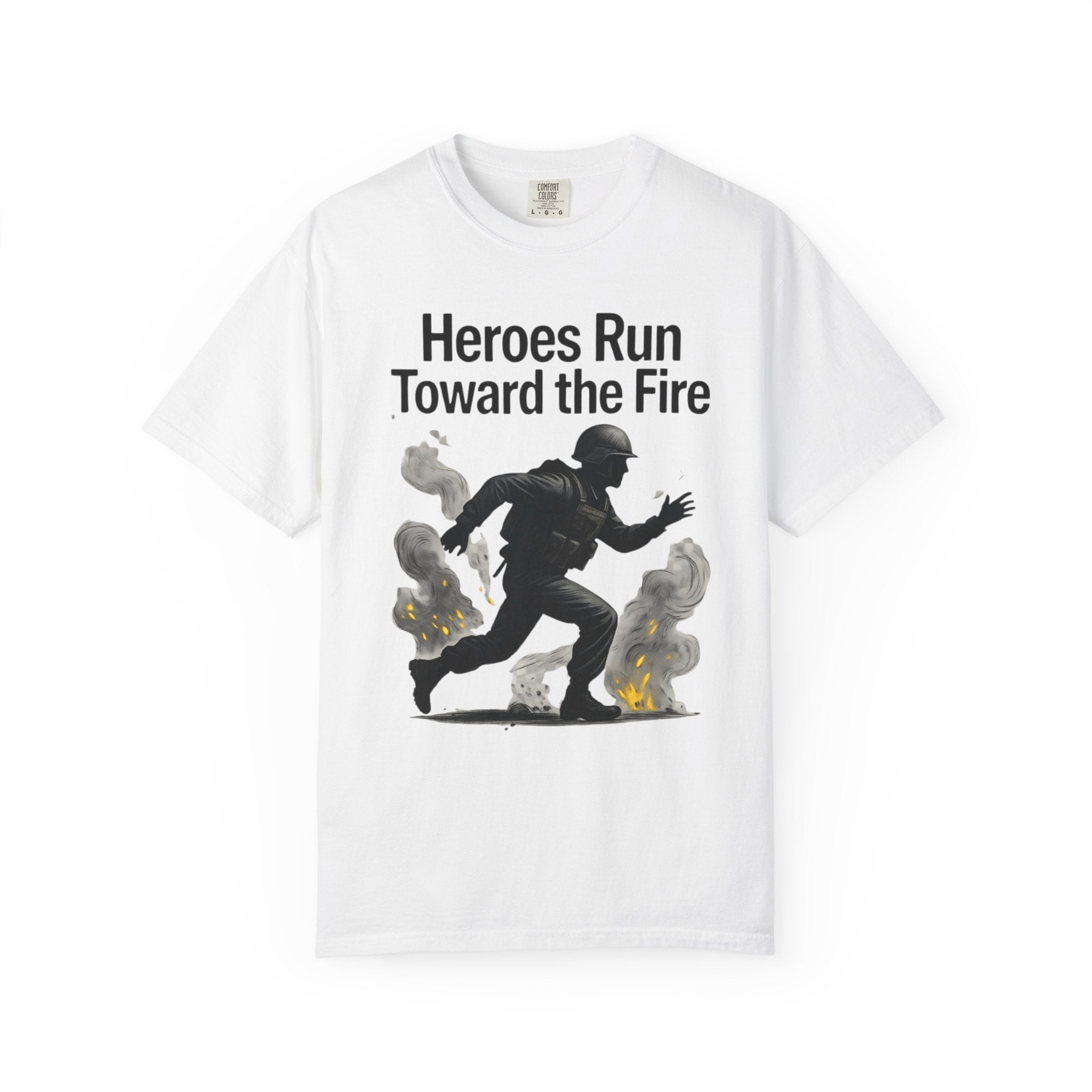 "Heros Run to Fire" Unisex Garment-Dyed T-shirt