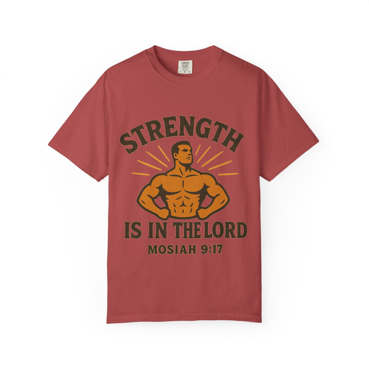 Color: Crimson | Strength is in the Lord Unisex Garment-Dyed T-shirt