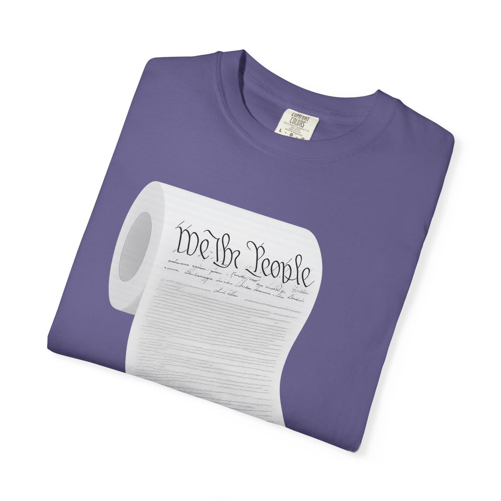 "Constitution Toilet Paper" Unisex Garment-Dyed T-shirt